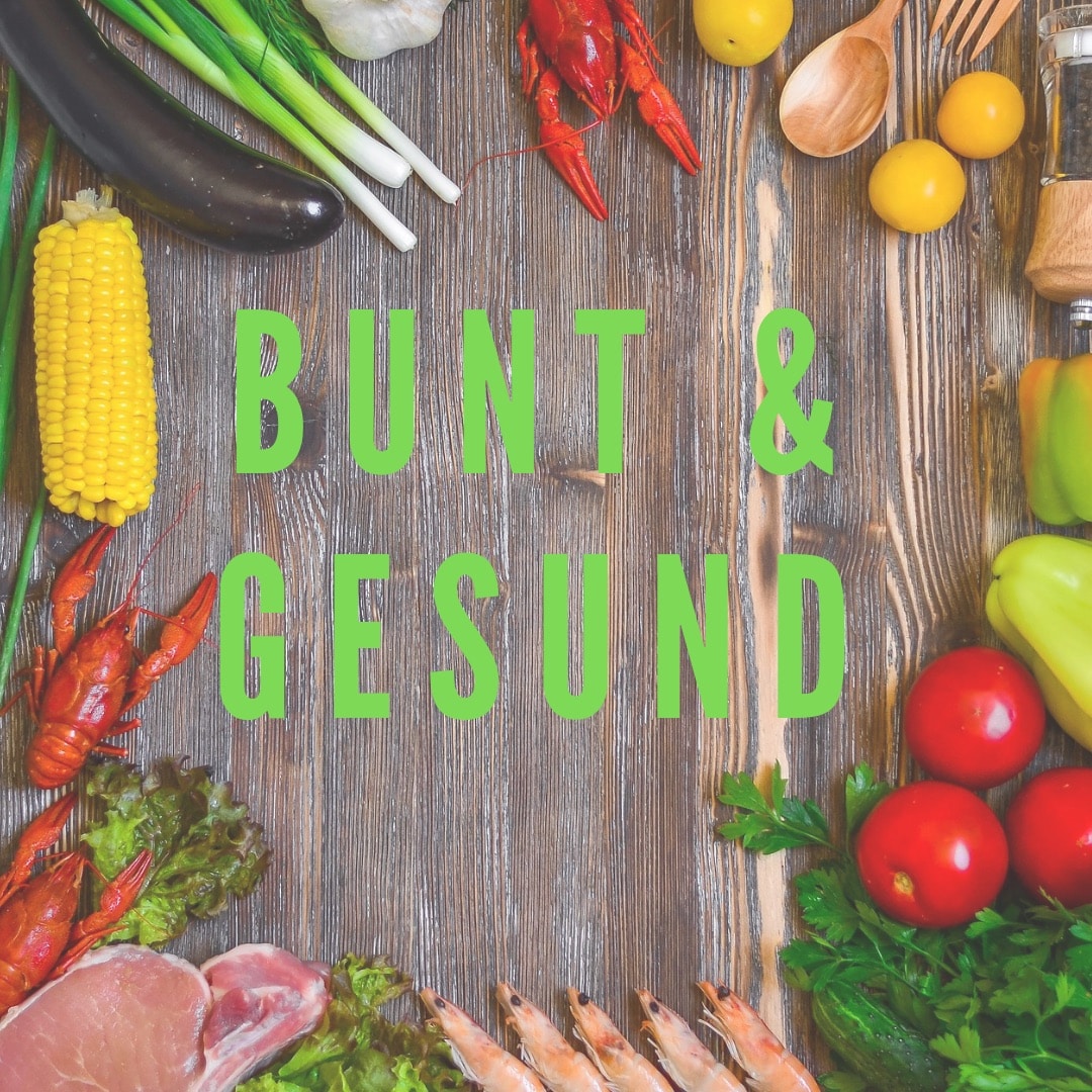Read more about the article Bunt & Gesund